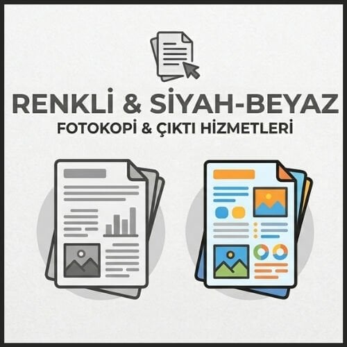 Renkli & Siyah Beyaz Fotokopi - Çıktı Fiyatları 2026