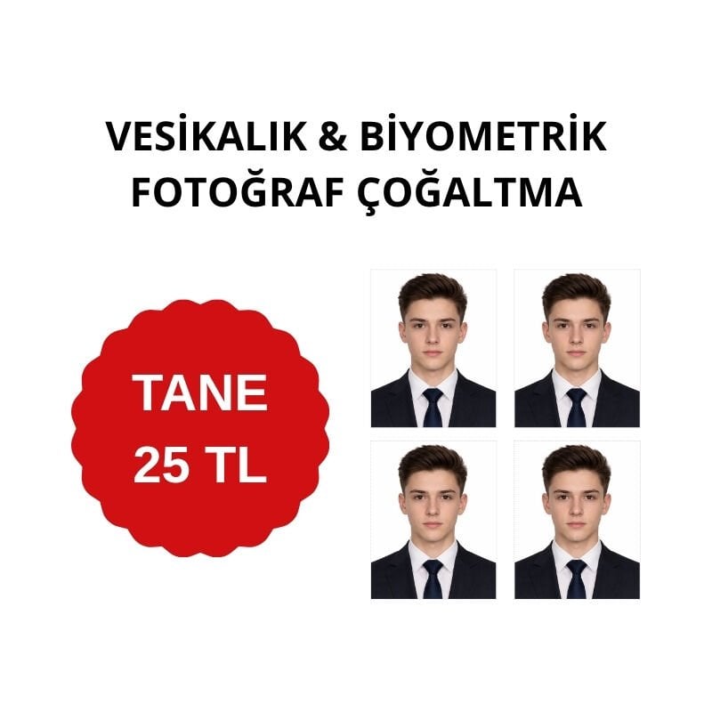 Vesikalık Fotoğraf Çoğaltma | 25 TL