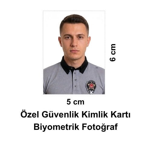 Özel Güvenlik Biyometrik Fotoğraf - 25 TL | Sahrayıcedit